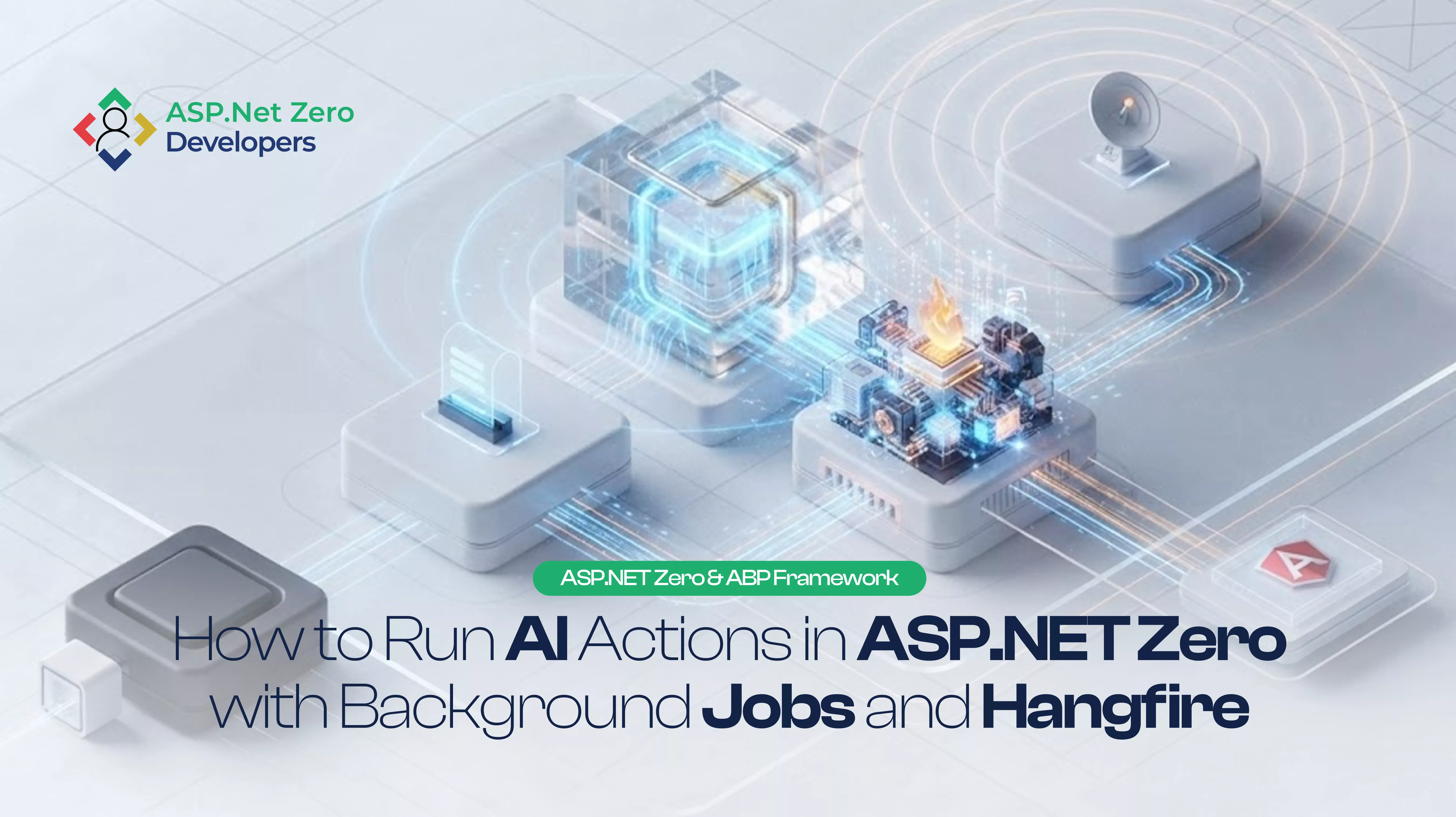 How to Run AI Actions in ASP.NET Zero with Background Jobs and Hangfire